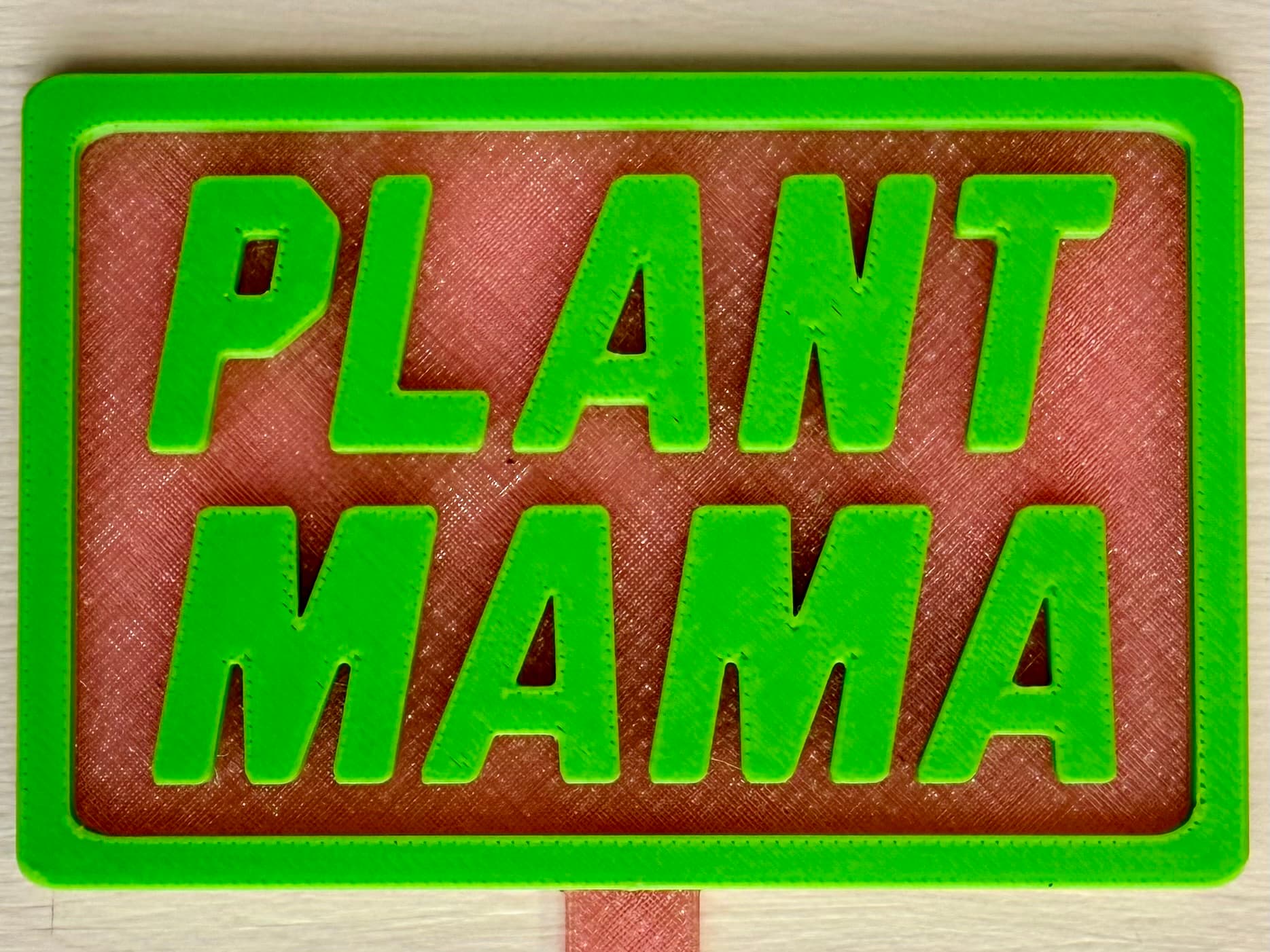 3D-printed pot pick with raised text reading 'Plant Mama'